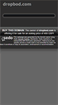 Mobile Screenshot of dropbod.com